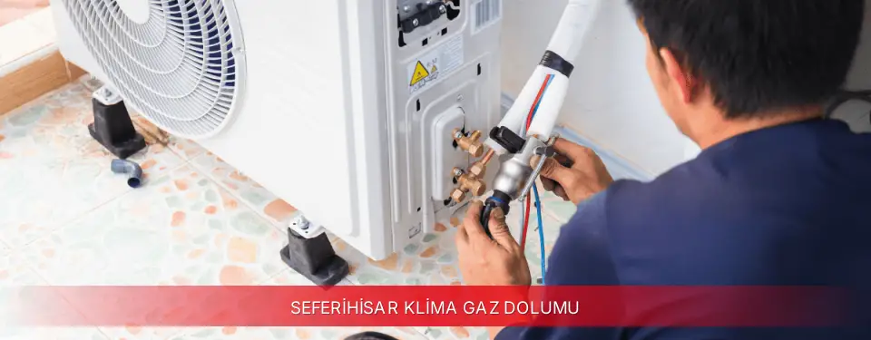 Seferihisar İlçemi Vestel Klima Gaz Dolumu